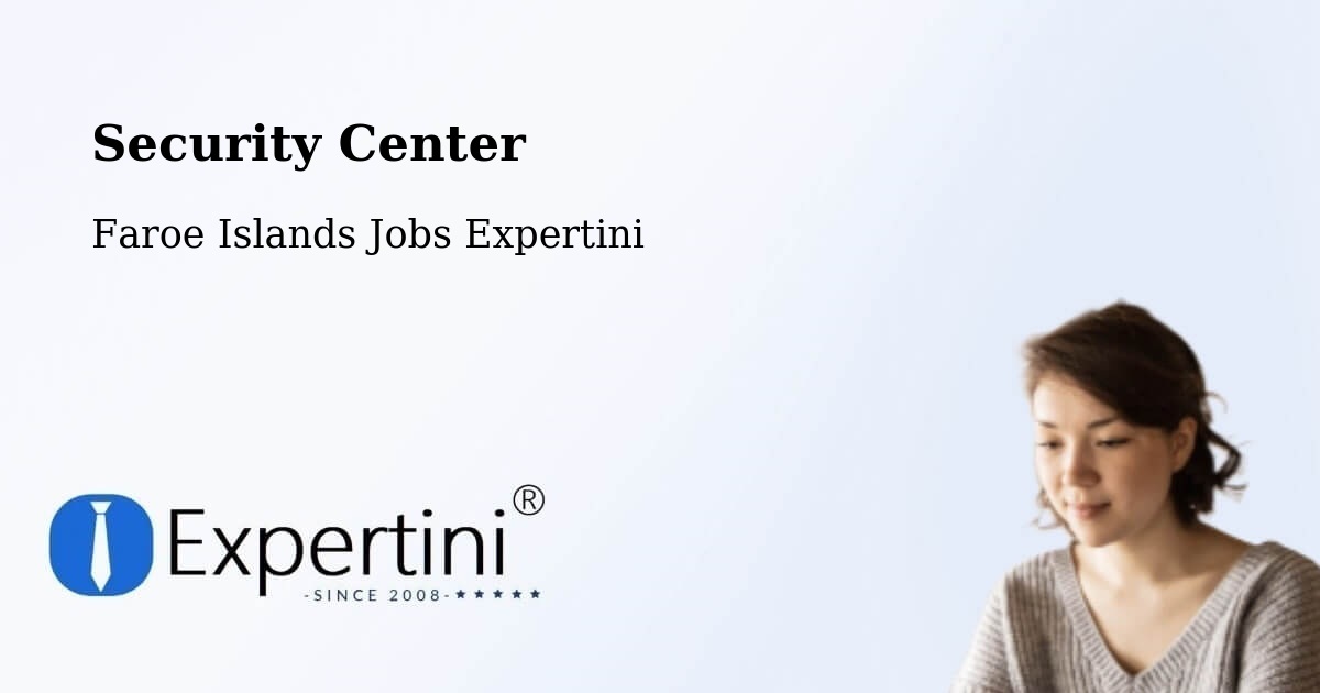 Security & Compliance – Hósvík - Faroe Islands Jobs Expertini
